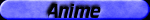 Anime.gif (3031 bytes)